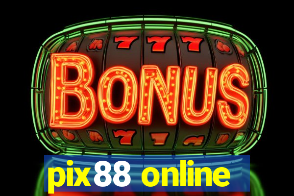 pix88 online